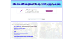 Desktop Screenshot of medicalsurgicalhospitalsupply.com